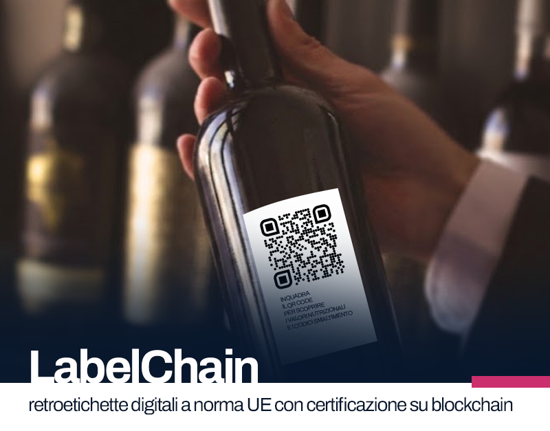 LabelChain — retroetichette digitali a norma UE con certificazione su blockchain